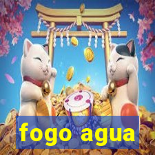 fogo agua